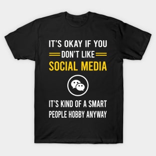 Smart People Hobby Social Media T-Shirt